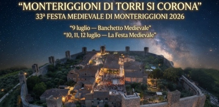 “Monteriggioni di torri si corona”- Festa medievale di Monteriggioni 2026