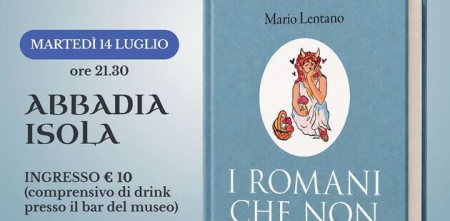 Abbadia Isola (Monteriggioni): I Romani che non ti aspetti, con Mario Lentano, 14 luglio ore 21.30